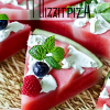 Watermelon Fruit Pizza