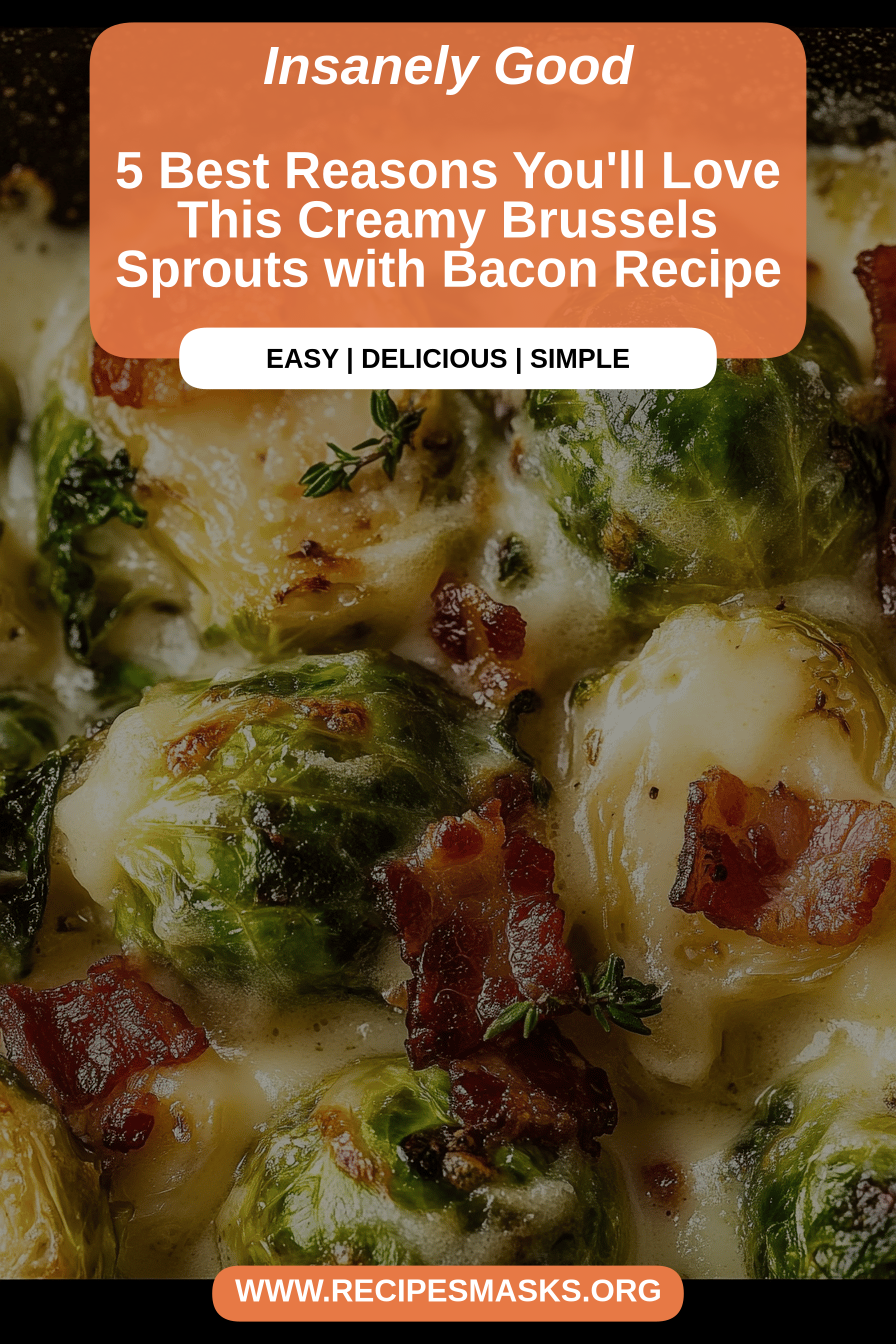 Creamy Brussels Sprouts Bacon Recipe final dish beautifully presented and ready to serve